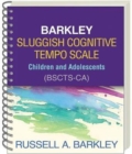 Barkley Sluggish Cognitive Tempo Scale--Children and Adolescents (BSCTS-CA), (Wire-Bound Paperback) - Book