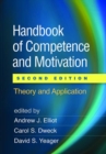 Handbook of Competence and Motivation, Second Edition : Theory and Application - Book