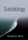 Suicidology : A Comprehensive Biopsychosocial Perspective - eBook