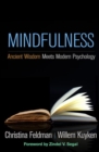 Mindfulness : Ancient Wisdom Meets Modern Psychology - Book