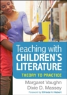 Teaching with Children's Literature : Theory to Practice - Book