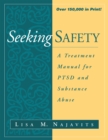 Seeking Safety : A Treatment Manual for PTSD and Substance Abuse - eBook