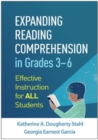 Expanding Reading Comprehension in Grades 3–6 : Effective Instruction for All Students - Book