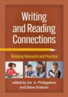Writing and Reading Connections : Bridging Research and Practice - Book