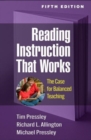 Reading Instruction That Works, Fifth Edition : The Case for Balanced Teaching - Book