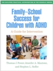 Family-School Success for Children with ADHD : A Guide for Intervention - Book