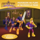 Pulverizing the Plans of the Prince of Pride : An Adventure in Humility - eBook
