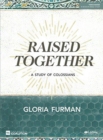 Raised Together Bible Study Book - Book