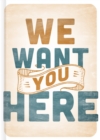 We Want You Here - eBook
