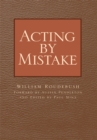 Acting by Mistake - eBook