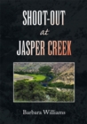 Shoot-Out at Jasper Creek - eBook