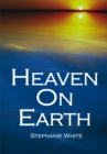 Heaven on Earth - eBook
