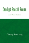 Cauchy3-Book16-Poems : Army Planet Fixations - eBook