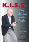 K.I.S.S. : Keep Individual Security Simple - eBook