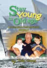Stay Young in Old Age - eBook