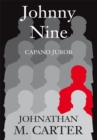 Johnny Nine : Capano Juror - eBook