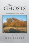 The Ghosts - Notes from a Field Study - eBook