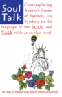 Soul Talk : Contemplating America's Garden of Symbols - eBook