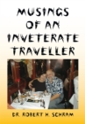Musings of an Inveterate Traveller - eBook