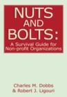 Nuts and Bolts: a Survival Guide for Non-Profit Organizations - eBook