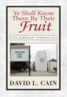 Ye Shall Know Them by Their Fruit : The Jazzrah Chronicles - eBook