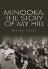 Minooka: the Story of My Hill - eBook