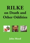 Rilke on Death and Other Oddities - eBook