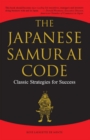 Japanese Samurai Code : Classic Strategies for Success - eBook