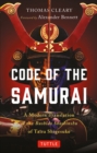 Code of the Samurai : A Modern Translation of the Bushido Shoshinshu of Taira Shigesuke - eBook