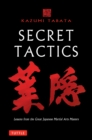 Secret Tactics : Lessons From the Great Masters of Martial Arts - eBook