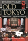 Old Tokyo : Walks in the City of the Shogun - eBook