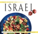 Food of Israel : Authentic Recipes from the Land of Milk and Honey - eBook