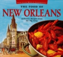 Food of New Orleans : Authentic Recipes from the Big Easy - eBook