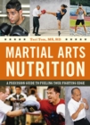 Martial Arts Nutrition : A Precision Guide to Fueling Your Fighting Edge - eBook