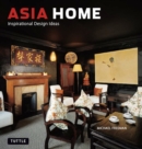 Asia Home : Inspirational Design Ideas - eBook