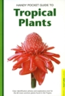 Handy Pocket Guide to Tropical Plants - eBook
