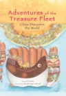 Adventures of the Treasure Fleet : China Discovers the World - eBook