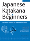 Japanese Katakana for Beginners : First Steps to Mastering the Japanese Writing System - eBook