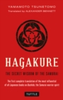 Hagakure : The Secret Wisdom of the Samurai - eBook
