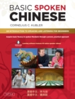 Basic Spoken Chinese : An Introduction to Speaking and Listening for Beginners (Companion Materials & Online Media Included) - eBook