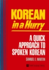 Korean in a Hurry : A Quick Approach to Spoken Korean - eBook