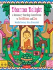 Dharma Delight : A Visionary Post Pop Comic Guide to Buddhism and Zen - eBook