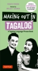 Making Out in Tagalog : A Tagalog Language Phrase Book - eBook