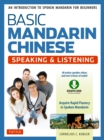 Basic Mandarin Chinese - Speaking & Listening Textbook : An Introduction to Spoken Mandarin for Beginners (Audio and Video Downloads Included) - eBook