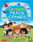 Origami Peace Cranes : Friendships Take Flight: Includes Story & Instructions to make a Crane (Proceeds Support Peace Crane Project) - eBook