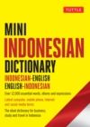Mini Indonesian Dictionary : Indonesian-English / English-Indonesian; Over 12,000 essential words, idioms and expressions - eBook