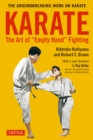 Karate: The Art of Empty Hand Fighting : The Groundbreaking Work on Karate - eBook
