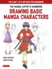 Drawing Basic Manga Characters : The Easy 1-2-3 Method for Beginners - eBook