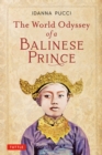 World Odyssey of a Balinese Prince - eBook