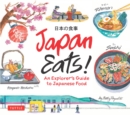 Japan Eats! : An Explorer's Guide to Japanese Food - eBook